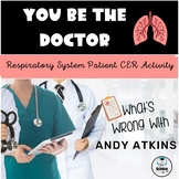 Respiratory System Diagnosis CER Activity | No Prep