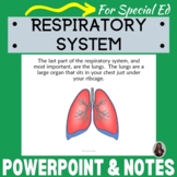Respiratory System PowerPoint and notes for Special Education