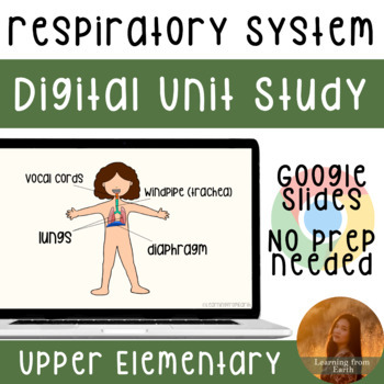 Preview of Respiratory System | Upper Elementary Digital Unit Study