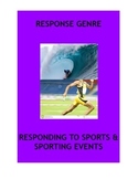 Genre: Responding to Text: Sports Writing. / Distance Learning