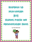 Response to Intervention (RTI) Student Profile and Documen