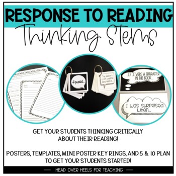Preview of Response to Reading Thinking Stems {Posters, Key Rings, Templates}