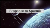 Response to Sputnik. PowerPoint DBQ