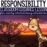 Responsibility Classroom Guidance Lesson for Early Element