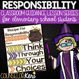 Responsibility Classroom Guidance Lesson for Elementary Sc