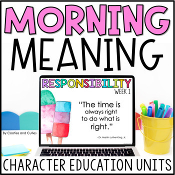 Preview of Responsibility | Morning Meeting | Character Education | Morning Meaning