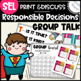 Responsible Decision Making: Group Activity | SEL / Mindfulness