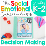 Responsible Decision Making: Social Emotional Curriculum (