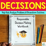 Responsible Decision Making Workbook