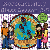 Responsible Kids are Dependable, Honest & Humble: 3-5