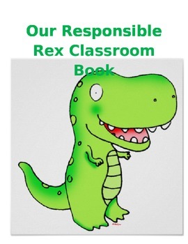 Preview of Responsible Rex - A lesson on Responsibility and Respect