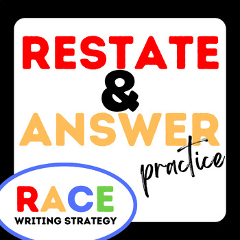 Preview of Restate and Answer Practice - R.A.C.E Writing Strategy