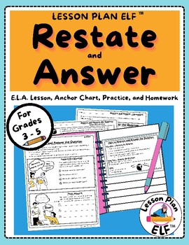 Preview of Restate and Answer the Question - ELA Lesson