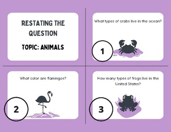 Preview of Restate the Question- Animals