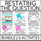 Restating the Question Bundle [No Prep Lesson]