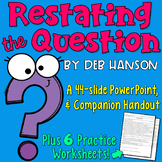 Restating the Question PowerPoint Lesson and Worksheets