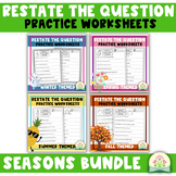 Restating the Question Practice Worksheets | Winter, Sprin