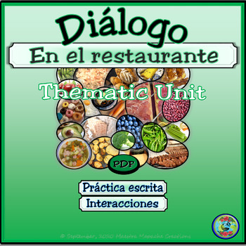 Preview of Restaurant Dialogue Thematic Unit Food Topic - En el restaurante