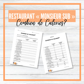 Preview of Au Restaurant « Monsieur Sub » - Combien de Calories? French Research Activity