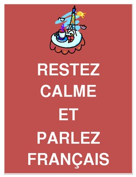 Restez Calme and Parlez Francais Poster 8.5 x 11 by frenchymms | TpT