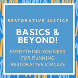 Restorative Circles - Basics & Beyond BUNDLE