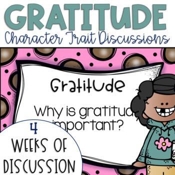 Preview of Daily Character Trait Discussions and Restorative Circles on Gratitude Editable