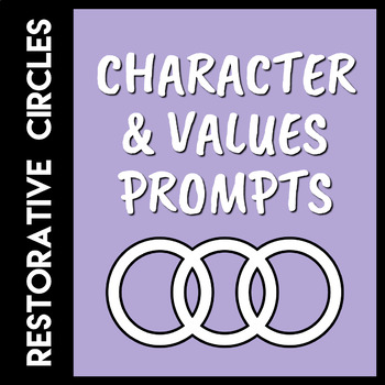 Preview of Restorative Circles Character & Values Prompts