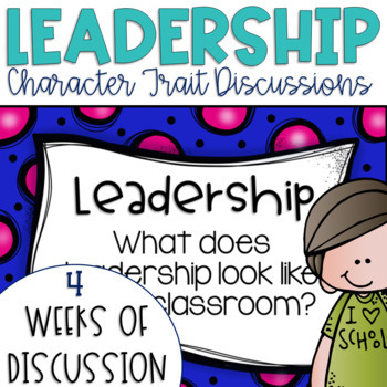 Preview of Daily Character Trait Discussions and Restorative Circles on Leadership Editable