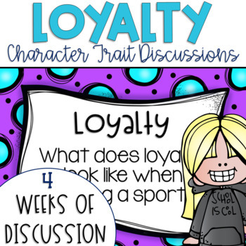 Preview of Daily Character Trait Discussions and Restorative Circles on Loyalty Editable