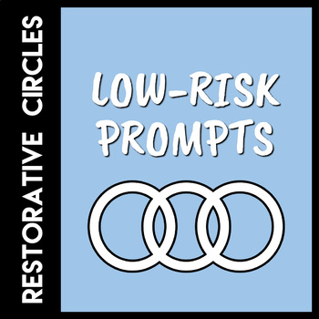 Preview of Restorative Circles Low Risk Prompts