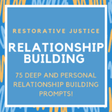 Restorative Circles - 75 Deep, Personal Relationship Build