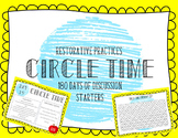 Restorative Practices Circle Time Discussion Starters: 180 Days