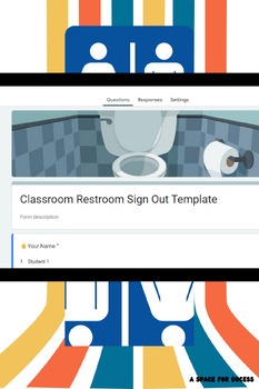 Preview of Restroom Sign Out Google Form Template