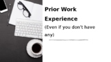 Resume Building: Prior Work Experience (even if you don't 