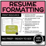 Resume Formatting PRINT Lesson - Presentation & Notes Shee