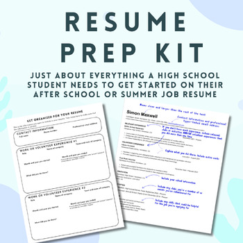 Preview of Resume Prep Kit for High School Students / Summer Jobs & After School