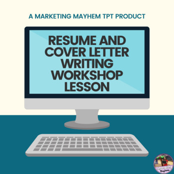 Preview of Resume and Cover Letter Writing Workshop Lesson