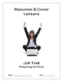 Resumes & Cover Letters - Job Trek: Preparing for Work