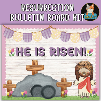 Preview of Resurrection, He Is Risen Easter Bulletin Board Kit, Spring Classroom Door Decor