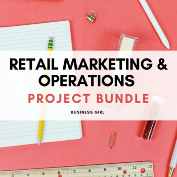 Preview of Retail Marketing and Operations Project Bundle