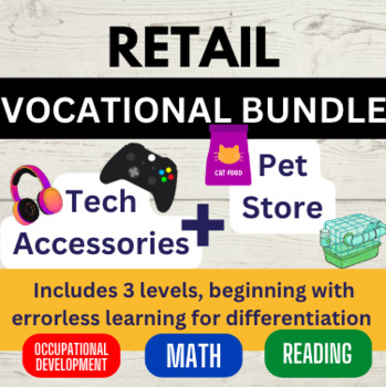 Preview of Retail Vocational Activity Bundle 3 Levels Tech & Pet Store w/ Errorless