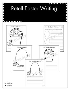 Preview of Retell Easter Weekend Writing - No prep, rubric inculded