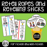 Retell Ropes and Retelling Sticks for Fiction and Non-Fiction