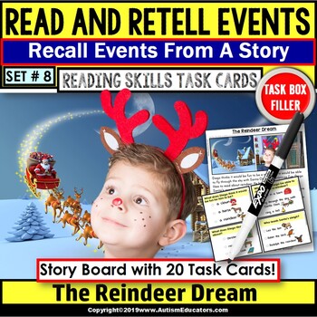 Preview of Retell a Story with Visuals REINDEER DREAM Task Box Filler for Special Education
