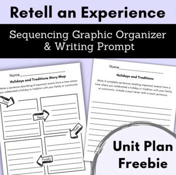 Preview of Retell an Experience: Sequencing Graphic Organizer & Writing Prompt