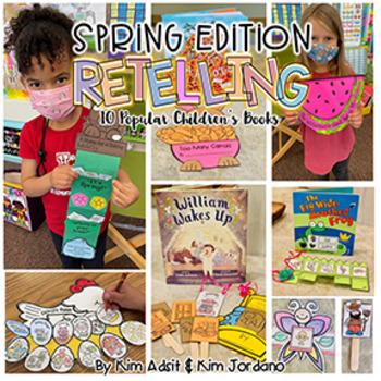 Preview of Retelling: Spring Edition By Kim Adsit and Kimberly Jordano (kinderbykim)