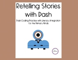 Retelling Stories with Dash Robot