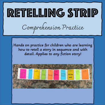 Preview of Retelling Strip for Response to Reading, Comprehension, Summarizing