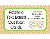 Retelling Text Based Question Cards for Any Text