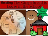 Retelling The Gingerbread is Loose in the School